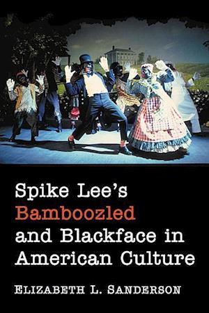 Spike Lee's Bamboozled and Blackface in American Culture
