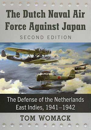 The Dutch Naval Air Force Against Japan