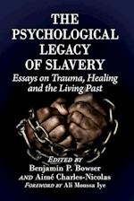 The Psychological Legacy of Slavery