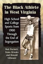 The Black Athlete in West Virginia