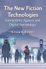 The New Fiction Technologies