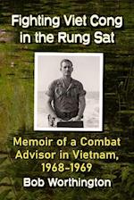Fighting Viet Cong in the Rung SAT