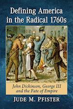 Defining America in the Radical 1760s