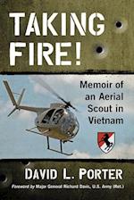 Taking Fire!: Memoir of an Aerial Scout in Vietnam 