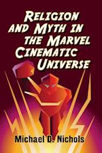 Religion and Myth in the Marvel Cinematic Universe