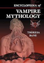 Encyclopedia of Vampire Mythology