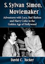 S. Sylvan Simon, Moviemaker