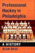 Professional Hockey in Philadelphia