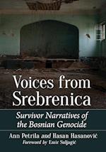 Voices from Srebrenica: Survivor Narratives of the Bosnian Genocide 