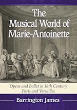 The Musical World of Marie-Antoinette