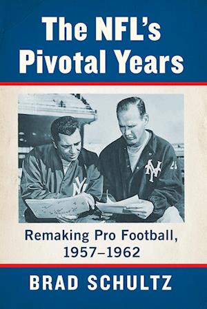 The NFL's Pivotal Years