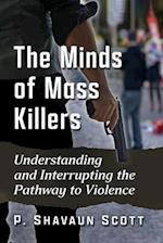 The Minds of Mass Killers