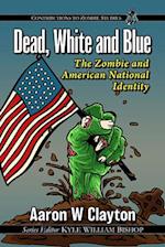 Dead, White and Blue