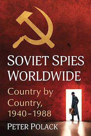 Soviet Spies Worldwide