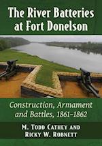 The River Batteries at Fort Donelson