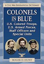 Colonels in Blue-U.S. Colored Troops, U.S. Armed Forces, Staff Officers and Special Units