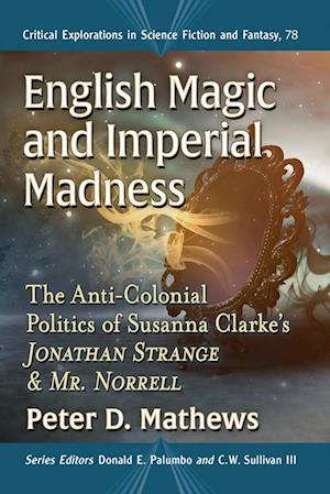 English Magic and Imperial Madness