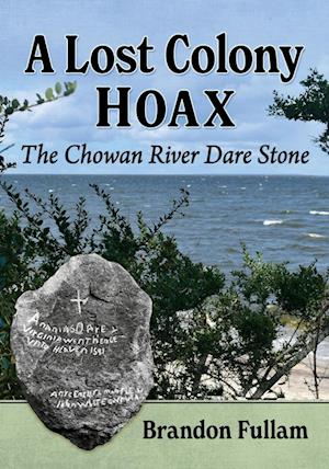 A Lost Colony Hoax