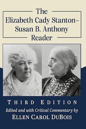 The Elizabeth Cady Stanton-Susan B. Anthony Reader