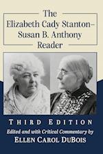 The Elizabeth Cady Stanton-Susan B. Anthony Reader, 3D Ed.