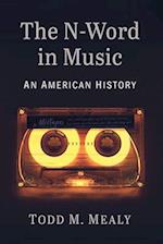 N-Word in Music: An American History 