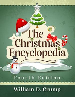 The Christmas Encyclopedia, 4th Ed.