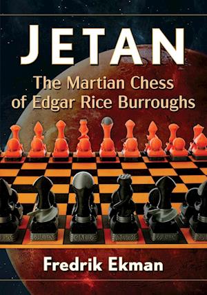 Jetan: The Martian Chess of Edgar Rice Burroughs