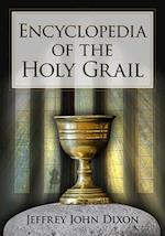 Encyclopedia of the Holy Grail