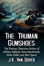 The Truman Gumshoes