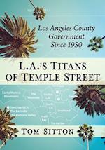 L.A.'s Titans of Temple Street