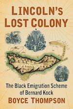 Lincoln's Lost Colony