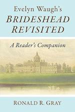 Evelyn Waugh's Brideshead Revisited