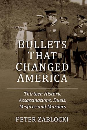 Bullets That Changed America