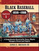 Black Baseball, 1858-1900