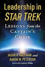 Leadership in Star Trek: Lessons from the Captain's Chair 