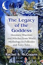 The Legacy of the Goddess