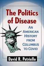 The Politics of Disease