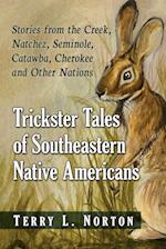 Trickster Tales of Southeastern Native Americans