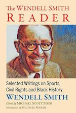 The Wendell Smith Reader