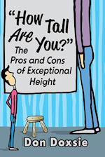 How Tall Are You?