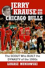 Jerry Krause and His Chicago Bulls