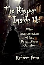 The Ripper Inside Us