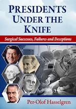 Presidents Under the Knife