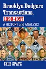 Brooklyn Dodgers Transactions, 1890-1957