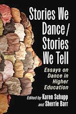 Stories We Dance / Stories We Tell