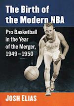The Birth of the Modern NBA