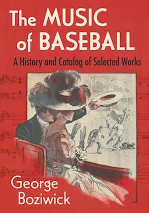 The Music of Baseball