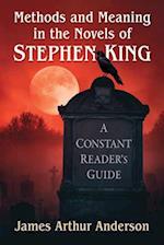 Methods and Meaning in the Novels of Stephen King