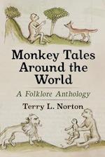 Monkey Tales Around the World