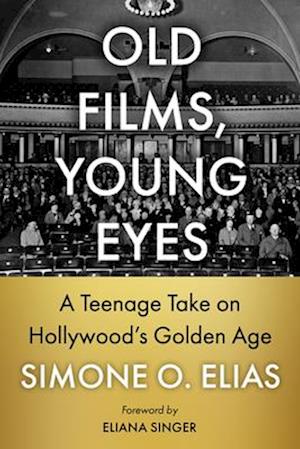 Old Films, Young Eyes